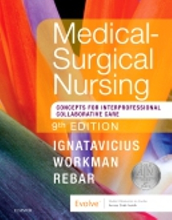 Medical-Surgical Nursing 9th Edition Ignatavicius
