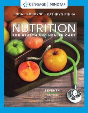 Nutrition for Health and Health Care 7th Edition DeBruyne