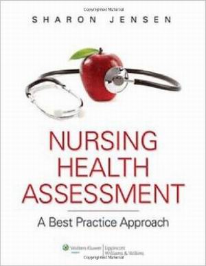 Nursing Health Assessment: A Best Practice Approach Jensen