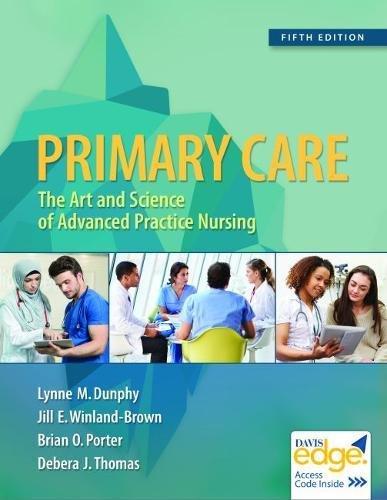 Primary Care: Art and Science of Advanced Practice Nursing 5th Edition Dunphy