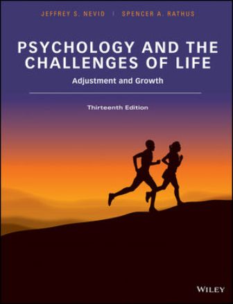 Psychology and the Challenges of Life: Adjustment and Growth 13th Edition Nevid
