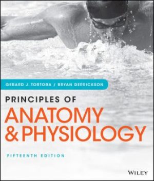 Principles of Anatomy and Physiology 15th Edition Tortora