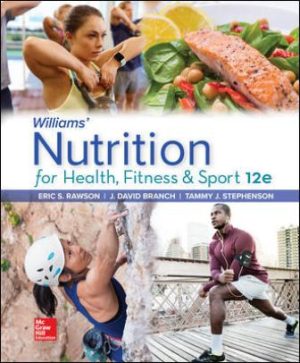 Williams' Nutrition for Health Fitness and Sport 12th Edition Rawson