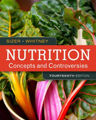 Nutrition: Concepts and Controversies 14th Edition Sizer