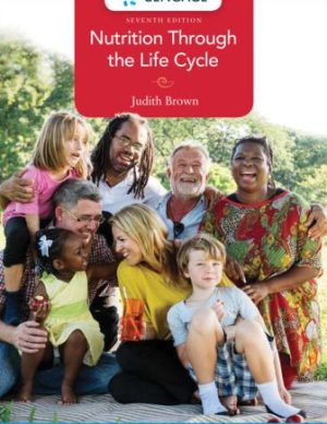 Nutrition Through the Life Cycle 7th Edition Brown